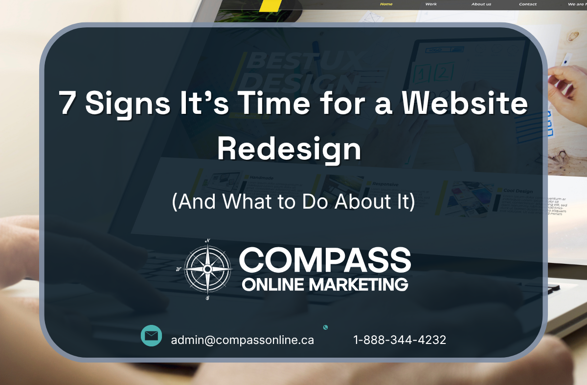 7 Signs It’s Time for a Website Redesign (And What to Do About It)