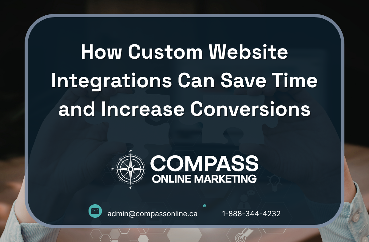 How Custom Website Integrations Can Save Time and Increase Conversions