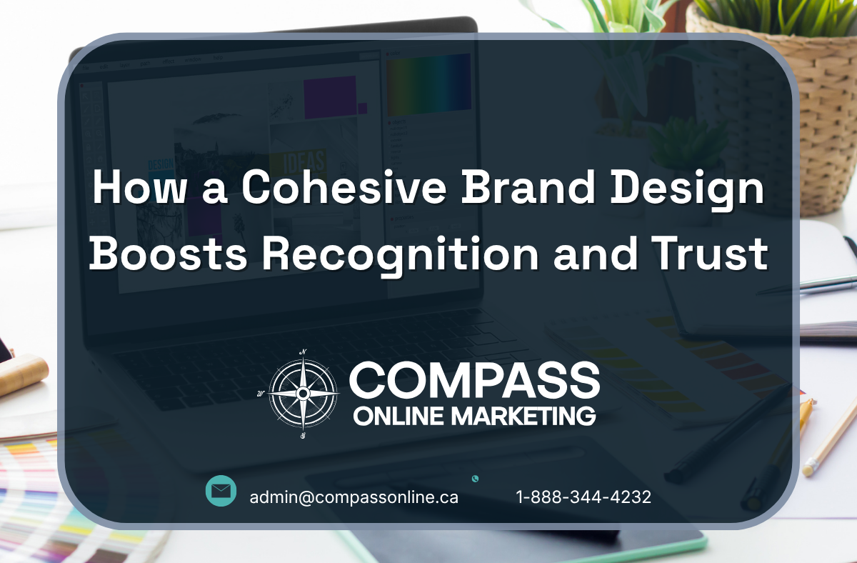 How a Cohesive Brand Design Boosts Recognition and Trust