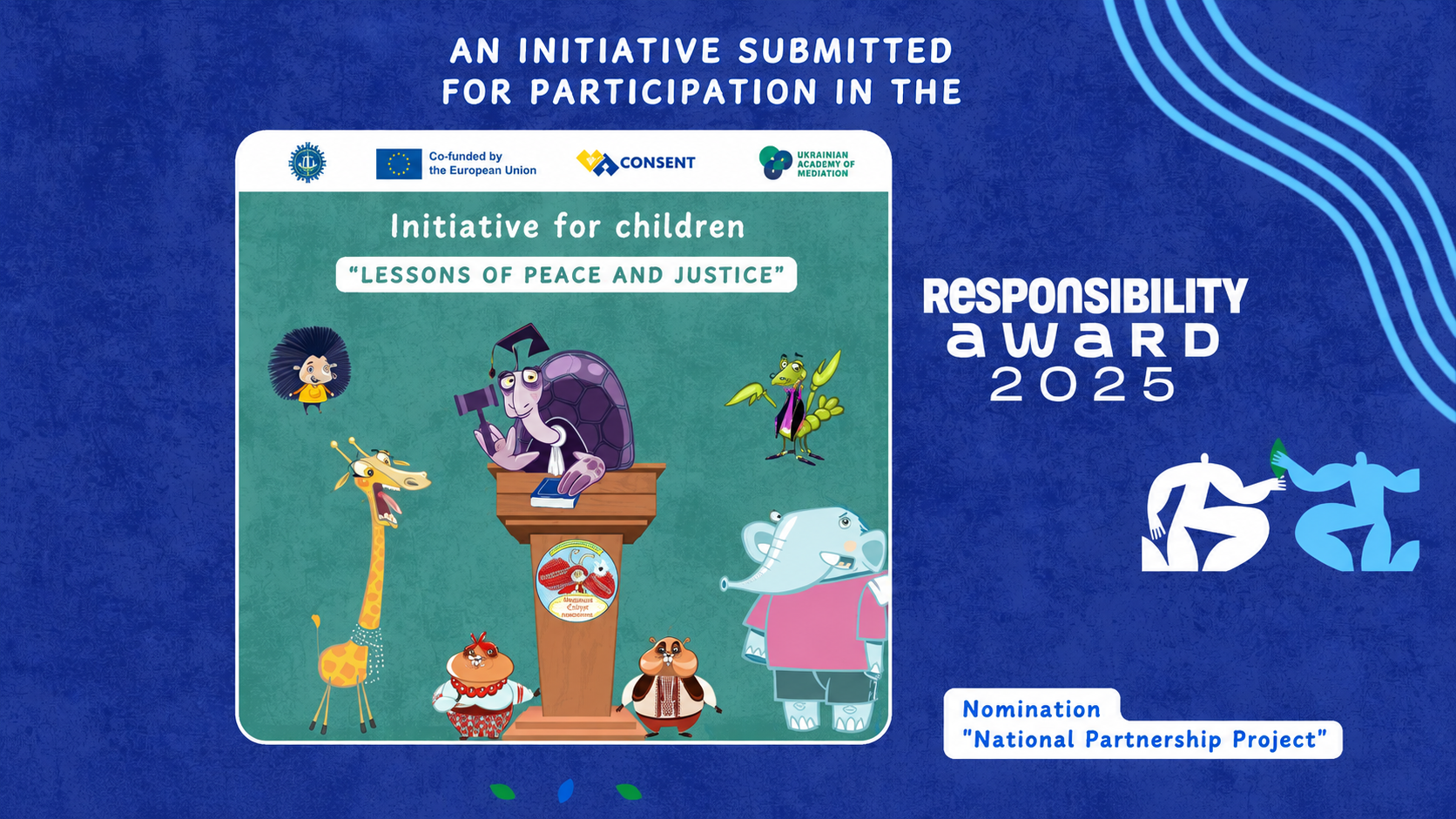 “Lessons of Peace and Justice” Initiative Submitted for the Responsibility Award 2025