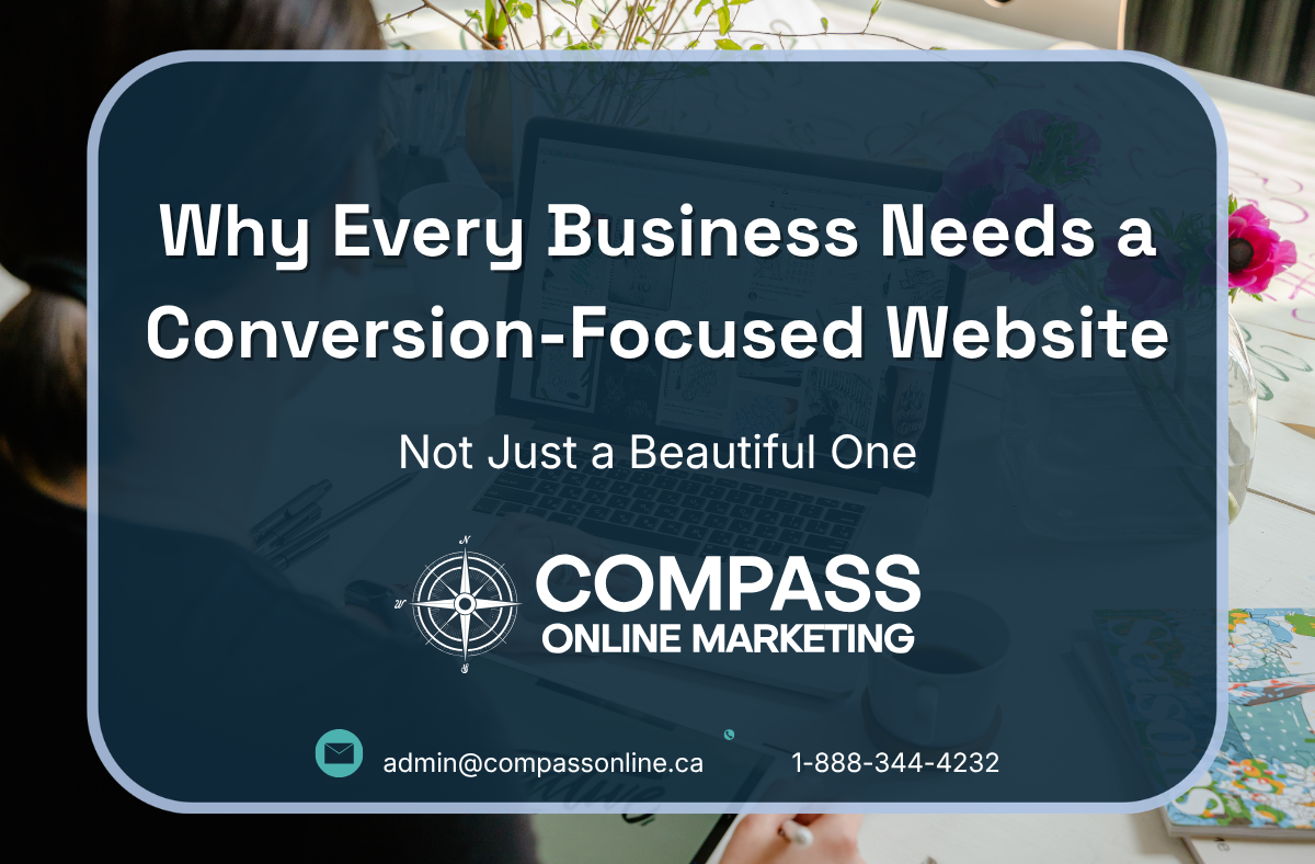 Why Every Business Needs a Conversion-Focused Website, Not Just a Beautiful One