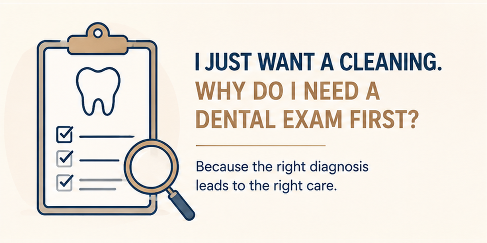 I Just Want a Cleaning. Why Do I Need a Dental Exam First?