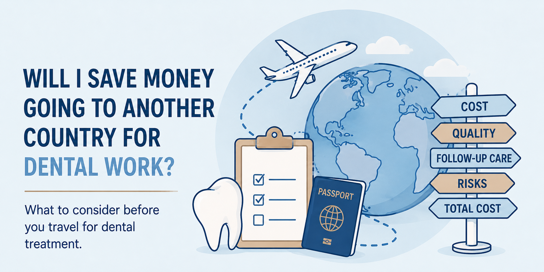 Will I Save Money Going to Another Country for Dental Work?