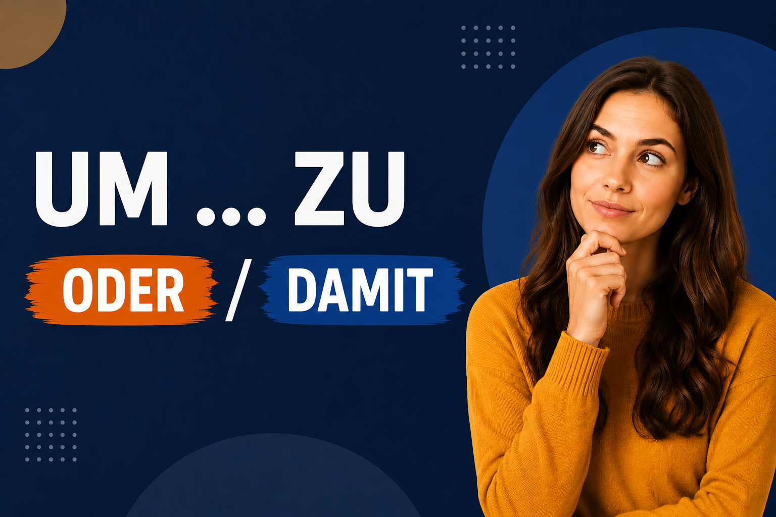 Um … zu чи damit у німецькій мові: у чому різниця і коли що використовувати