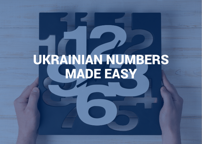 UKRAINIAN NUMBERS MADE EASY: HOW TO COUNT AND TALK ABOUT PRICES