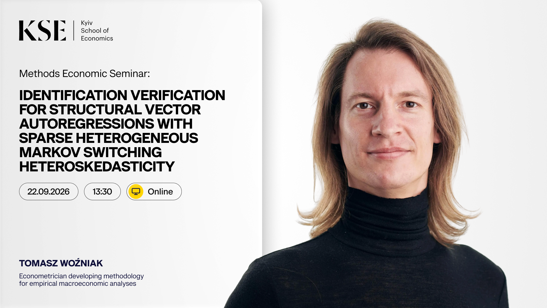 Methods Economics Seminar: Identification Verification for Structural Vector Autoregressions with Sparse Heterogeneous Markov-Switching Heteroskedasticity