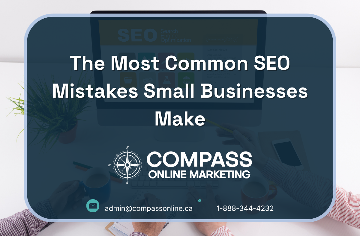 The Most Common SEO Mistakes Small Businesses Make