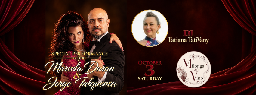 Milonga del Vino with perfomance by Marcela Duran & Jorge Talquenca