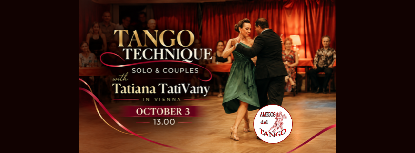 TANGO TECHNIQUE - SOLO & COUPLES with Tatiana TatiVany, October 3